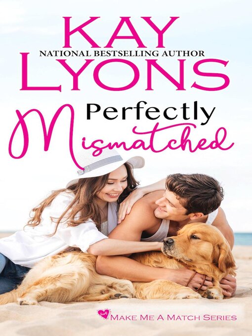 Title details for Perfectly Mismatched by Kay Lyons - Available